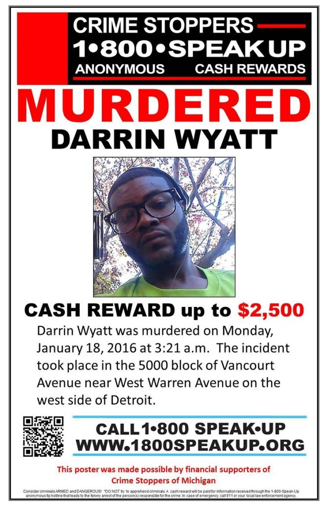 Darrin Wyatt unsolved homicide 2016 Detroit, Michigan